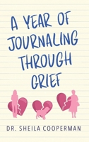 Year of Journaling Through Grief 1963117603 Book Cover