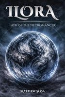 Ilora: Path of the Necromancer B0GXQK7NBW Book Cover