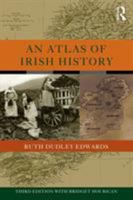 An Atlas of Irish History 0415039800 Book Cover