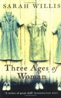 Three Ages of Woman 0749934514 Book Cover