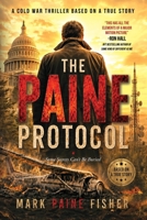 The Paine Protocol: A Cold War Thriller Based on a True Story B0H7N5G8LY Book Cover