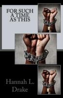For Such a Time as This 1512265942 Book Cover
