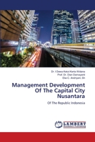 Management Development Of The Capital City Nusantara 6205632179 Book Cover