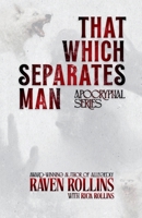 That Which Separates Man B0H5ZKN6Q9 Book Cover