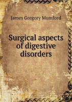 Surgical Aspects of Digestive Disorders 1021624667 Book Cover