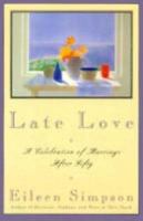 Late Love: A Celebration of Marriage After Fifty (G K Hall Large Print Book Series) 0395755336 Book Cover