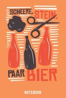 Schere Stein Paar Bier Notebook: A5 Blank Bierbrau Buch, Notizbuch f�r Biebrauer, Hobbybrauer, Bier Brauen 120 Seiten 6x9 Organizer Schreibheft Planer zum Ausf�llen 1674116926 Book Cover