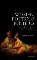 Women, Poetry, and Politics in Seventeenth-Century Britain 0198724209 Book Cover