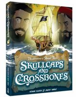 Skullcaps and Crossbones - The Adventures of Shmuel Kafri 159826978X Book Cover