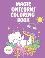 Magic Unicorns Coloring Book: Activity Book for Children - Coloring Book for Girls and Boys with Unicorns - Kids Coloring Book 3876136768 Book Cover