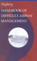 Handbook of Difficult Airway Management 0443077886 Book Cover
