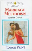 Marriage Meltdown 0373119003 Book Cover