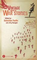 The Vintage Book of War Stories 1400030404 Book Cover