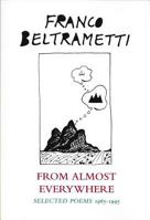 From Almost Everywhere: Selected Poems 1965-1995 0982438982 Book Cover