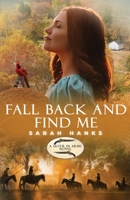 Fall Back and Find Me B0CHLCGZPR Book Cover