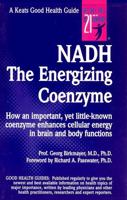 Nadh: The Energizing Coenzyme 0879838620 Book Cover