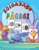 COLORIAGE PÂQUES: Des œufs et des lettres de Pâques à colorier par un enfant de 2 à 4 ans B08WJY51KB Book Cover