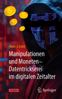 Manipulationen Und Moneten - Datentrickserei Im Digitalen Zeitalter B0CPP7Q14N Book Cover