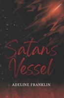 SATAN'S VESSEL 1763806111 Book Cover