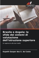 Brasile e Angola: le sfide dei sistemi di valutazione dell'istruzione superiore: Un approccio alle due realtà 6206269515 Book Cover