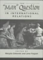 The "Man" Question in International Relations 0813323967 Book Cover