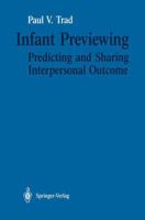 Infant Previewing: Predicting and Sharing Interpersonal Outcome 1461279798 Book Cover