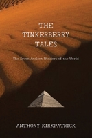 The Tinkerberry Tales: The Seven Wonders of the World B0DTDW9RPM Book Cover