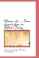 Women, Etc.: Some Leaves from an Editor's Diary 0548573700 Book Cover