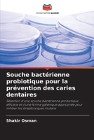 Souche bactérienne probiotique pour la prévention des caries dentaires (French Edition) 6209891667 Book Cover