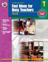 Fast Ideas for Busy Teachers: Math, Grade 1 0768229111 Book Cover