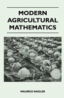 Modern Agricultural Mathematics 1446526259 Book Cover