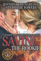 Saving the Rookie B08CWG65MN Book Cover