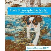 Love Principle for Kids 1725857421 Book Cover