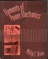 Elements of Power Electronics (Oxford Series in Electrical and Computer Engineering)