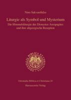 Liturgie ALS Symbol Und Mysterium: Die Himmelsliturgie Des Dionysios Areopagites Und Ihre Altgeorgische Rezeption 3447101334 Book Cover