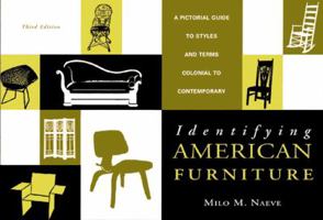 Identifying American Furniture: A Pictorial Guide to Styles and Terms, Colonial to Contemporary 0393318443 Book Cover