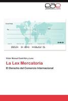 La Lex Mercatoria 3846568422 Book Cover