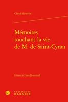 Memoires Touchant La Vie De Monsieur De S. Cyran... 1271298333 Book Cover