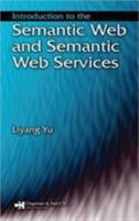 Introduction to the Semantic  Web and Semantic Web Services 0367388979 Book Cover