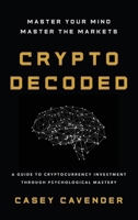 Crypto Decoded B0GR152B3M Book Cover
