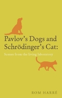 Pavlov's Dogs and Schrodinger's Cat 0199238561 Book Cover