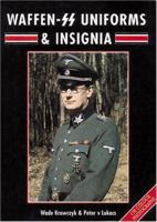 Waffen SS Uniforms and Insignia 1861264615 Book Cover