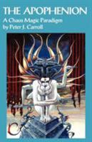 The Apophenion: a chaos magick paradigm 1869928652 Book Cover