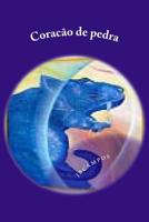 Coracao de pedra: Maldade implacavel 1530368243 Book Cover