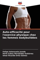 Auto-efficacité pour l'exercice physique chez les femmes bodybuildées (French Edition) 6209417973 Book Cover