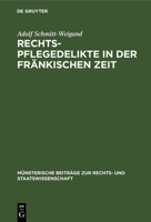 Rechtspflegedelikte in Der Fr�nkischen Zeit 3111272222 Book Cover