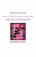Bye Bye Leslie 1595265317 Book Cover