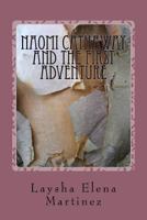 Naomi Cathaway And The First Adventure 1546942548 Book Cover