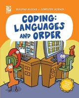 Coding: Languages and Order (Building Blocks of Computer Science) 0716667177 Book Cover