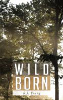 Wild Born 1491843799 Book Cover